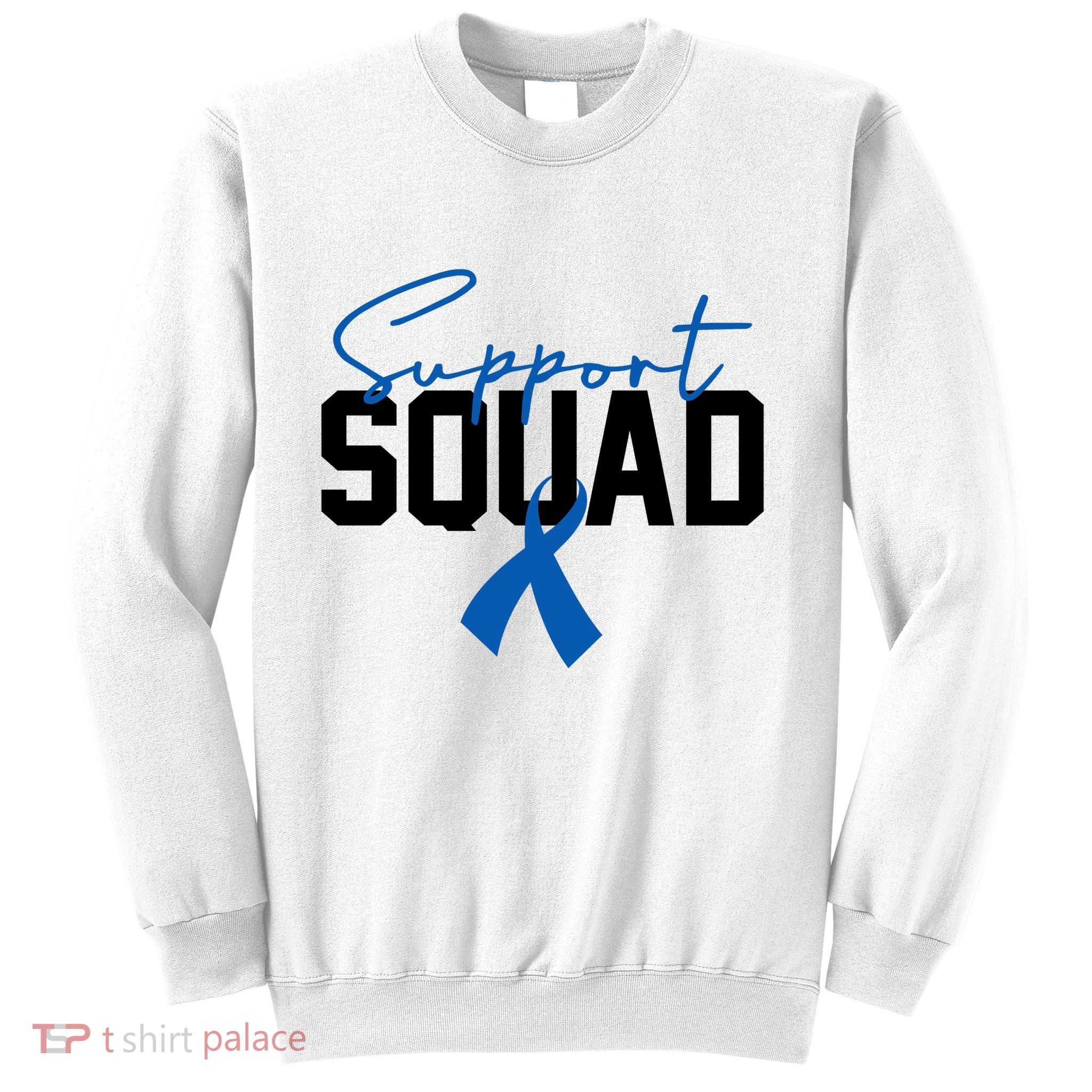 Colon Cancer Awareness Support Squad Sweatshirt
