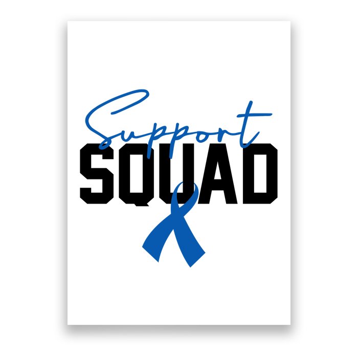 Colon Cancer Awareness Support Squad Poster