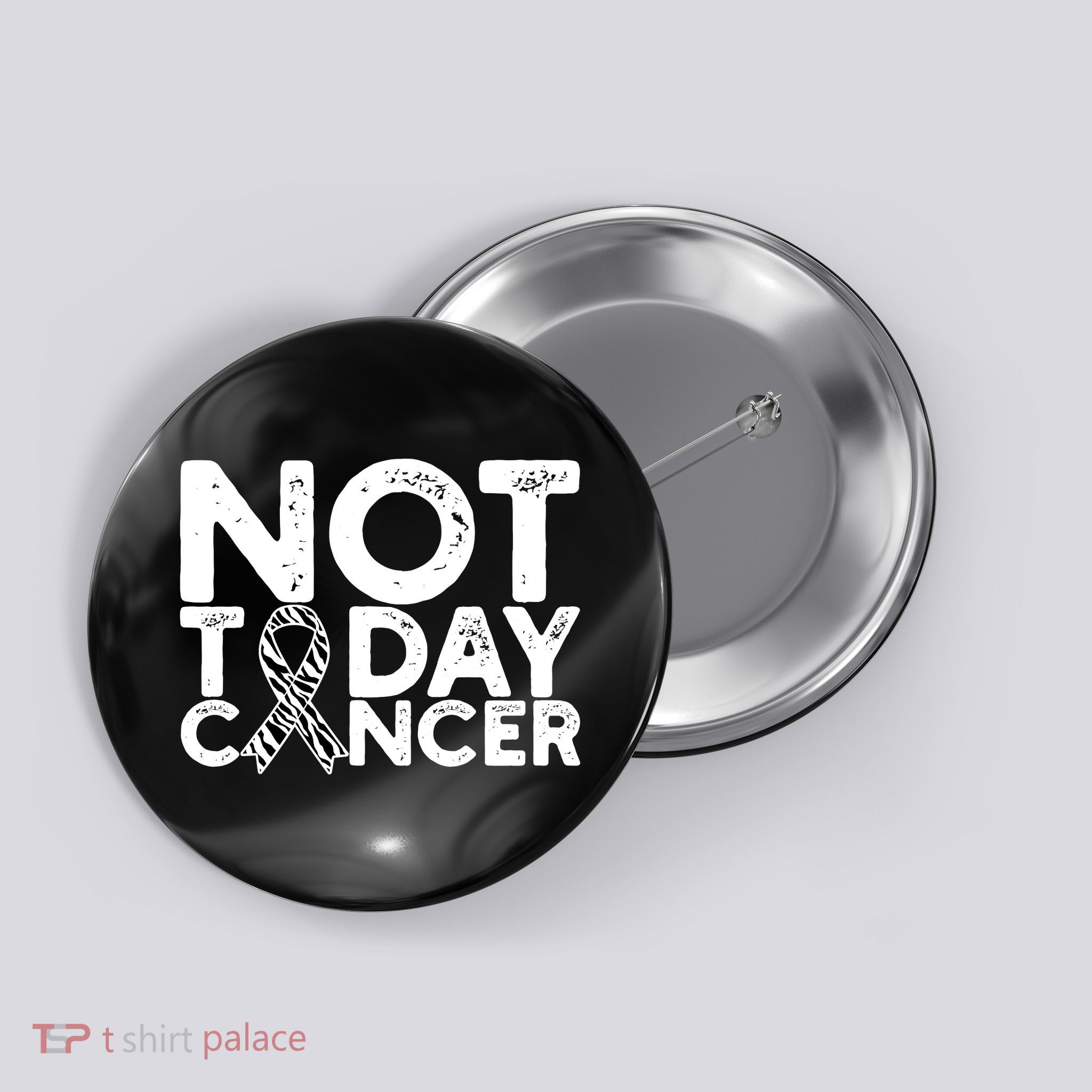 Carcinoid Cancer Awareness Not Today Cancer Zebra Ribbon Button