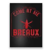 Crawfish Come At Me Breaux Bridge Louisiana Funny Festival Poster