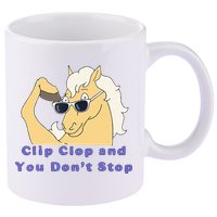 Clip Clop And You Dont Stop Horse Funny Boy Girl 11oz C Handle Ceramic Mug