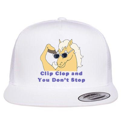 Clip Clop And You Dont Stop Horse Funny Boy Girl Flatbill Hat