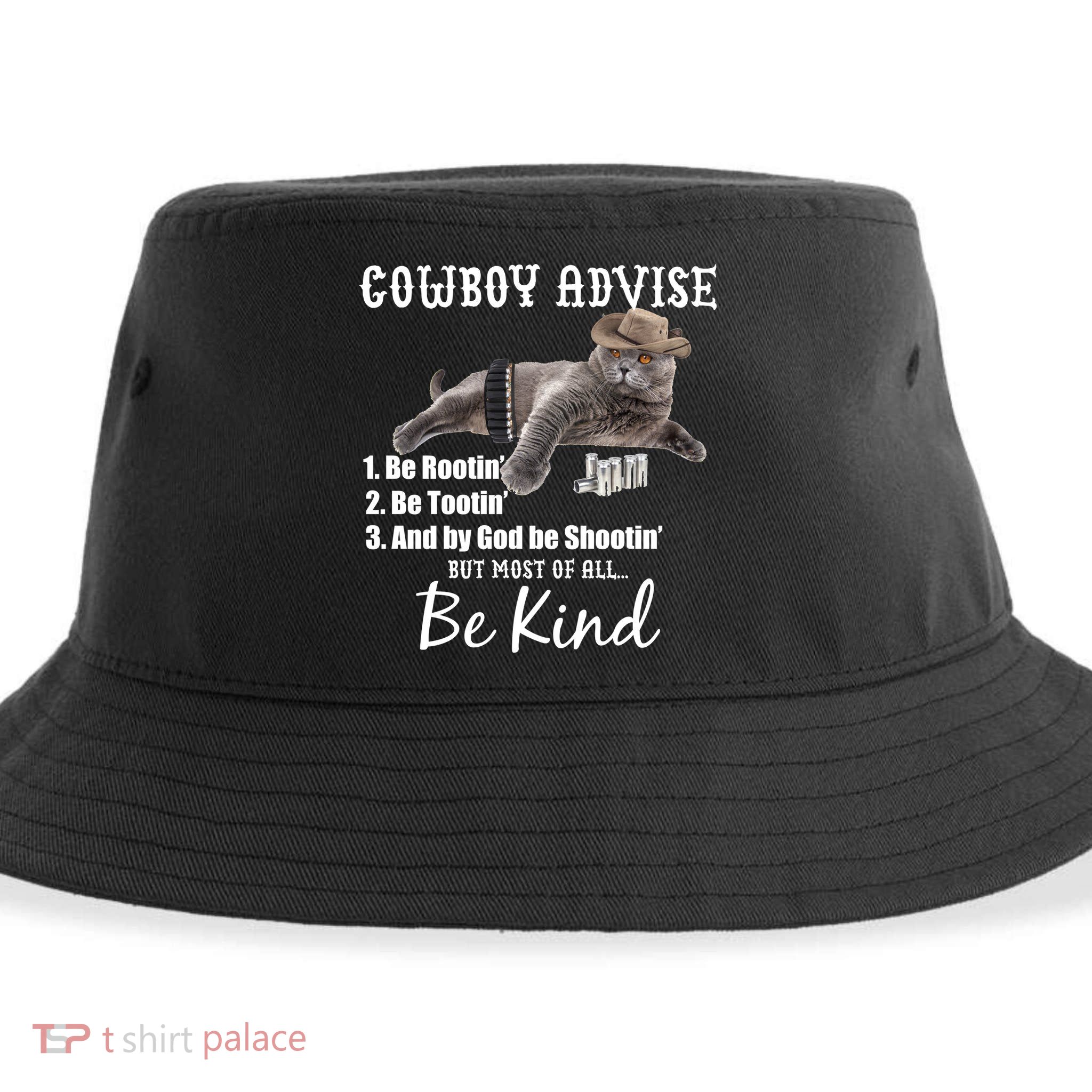 Cowboy Cat Adivse Be Rootin' Be Tootin' Be Shootin Be Kind Meme Sustainable Bucket Hat