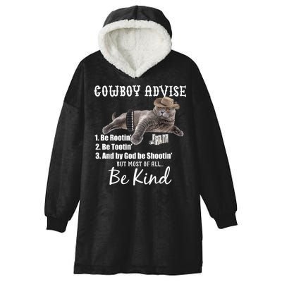 Cowboy Cat Adivse Be Rootin' Be Tootin' Be Shootin Be Kind Meme Hooded Wearable Blanket