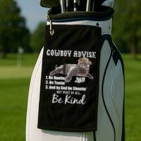 Cowboy Cat Adivse Be Rootin' Be Tootin' Be Shootin Be Kind Meme Golf Towel