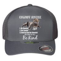 Cowboy Cat Adivse Be Rootin' Be Tootin' Be Shootin Be Kind Meme Flexfit Unipanel Trucker Cap