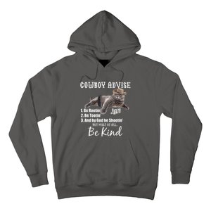 Cowboy Cat Adivse Be Rootin' Be Tootin' Be Shootin Be Kind Meme Hoodie