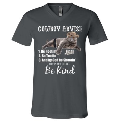 Cowboy Cat Adivse Be Rootin' Be Tootin' Be Shootin Be Kind Meme V-Neck T-Shirt