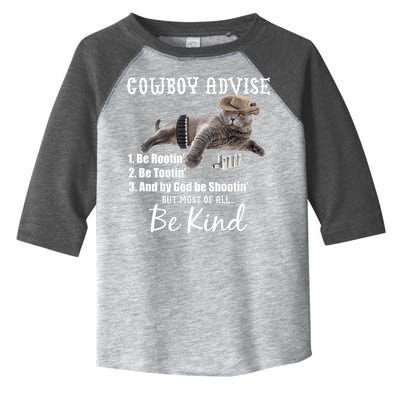 Cowboy Cat Adivse Be Rootin' Be Tootin' Be Shootin Be Kind Meme Toddler Fine Jersey T-Shirt