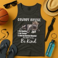 Cowboy Cat Adivse Be Rootin' Be Tootin' Be Shootin Be Kind Meme Tank Top