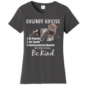 Cowboy Cat Adivse Be Rootin' Be Tootin' Be Shootin Be Kind Meme Women's T-Shirt