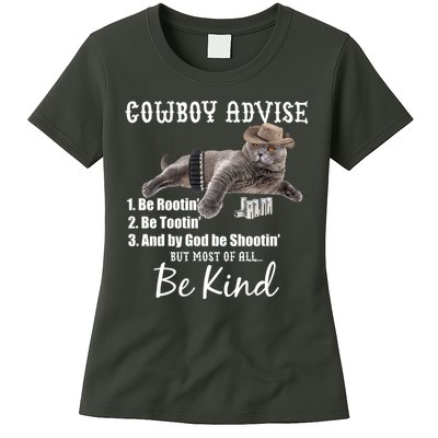 Cowboy Cat Adivse Be Rootin' Be Tootin' Be Shootin Be Kind Meme Womens T-Shirt