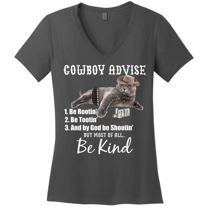 Cowboy Cat Adivse Be Rootin' Be Tootin' Be Shootin Be Kind Meme Women's V-Neck T-Shirt