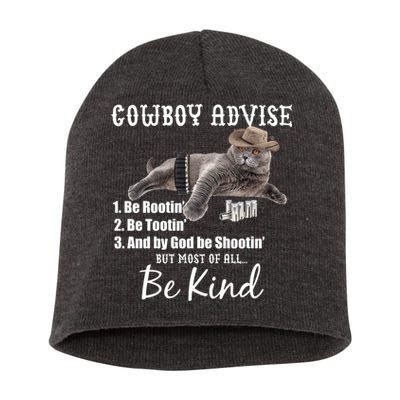 Cowboy Cat Adivse Be Rootin' Be Tootin' Be Shootin Be Kind Meme Short Acrylic Beanie