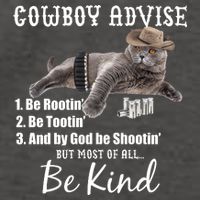 Cowboy Cat Adivse Be Rootin' Be Tootin' Be Shootin Be Kind Meme Vector Backpack