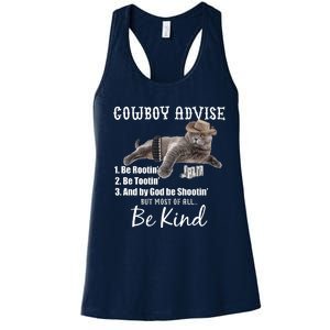 Cowboy Cat Adivse Be Rootin' Be Tootin' Be Shootin Be Kind Meme Women's Racerback Tank