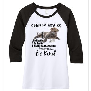 Cowboy Cat Adivse Be Rootin' Be Tootin' Be Shootin Be Kind Meme Women's Tri-Blend 3/4-Sleeve Raglan Shirt