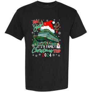 Christmas Cruise Aw Ship ItS A Family Christmas Trip 2024 Garment-Dyed Heavyweight T-Shirt