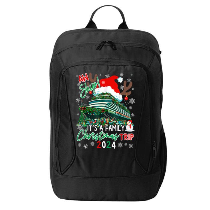 Christmas Cruise Aw Ship ItS A Family Christmas Trip 2024 City Backpack