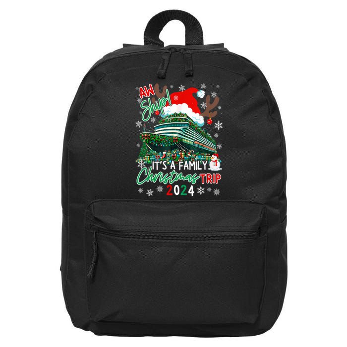 Christmas Cruise Aw Ship ItS A Family Christmas Trip 2024 16 in Basic Backpack