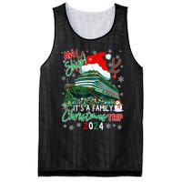 Christmas Cruise Aw Ship ItS A Family Christmas Trip 2024 Mesh Reversible Basketball Jersey Tank