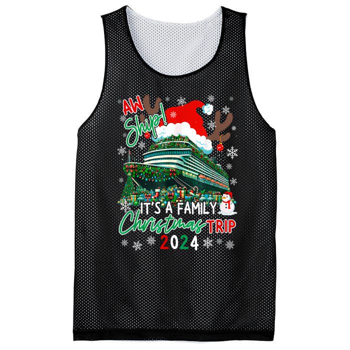 Christmas Cruise Aw Ship ItS A Family Christmas Trip 2024 Mesh Reversible Basketball Jersey Tank