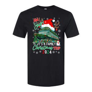 Christmas Cruise Aw Ship ItS A Family Christmas Trip 2024 Softstyle CVC T-Shirt