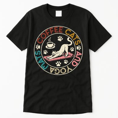 Coffee Cats And Yoga Mats Funny Cats And Yoga Lover Tall T-Shirt
