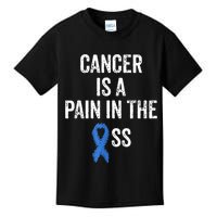 Colon Cancer Awareness Colonoscopy Pain In The Ass Funny Kids T-Shirt