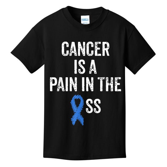 Colon Cancer Awareness Colonoscopy Pain In The Ass Funny Kids T-Shirt