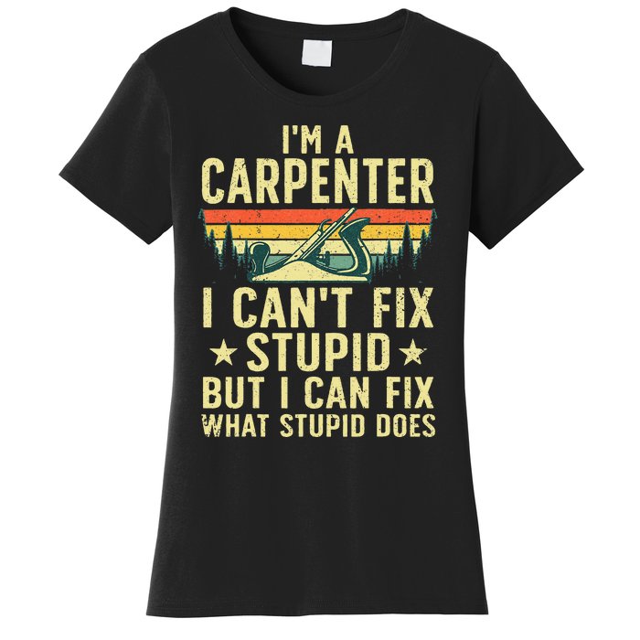 Cool Carpenter Art For Wo Carpentry Tool Woodworker Women's T-Shirt