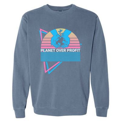 Climate Change Awareness Retro Planet Over Profit Gift Garment-Dyed Sweatshirt