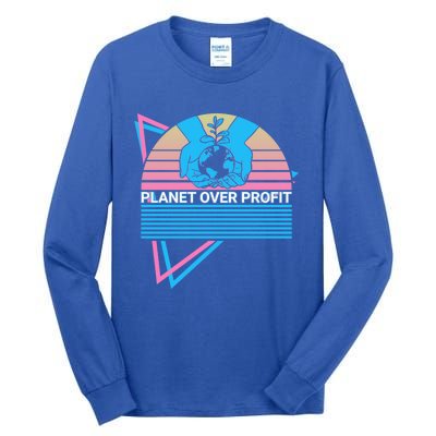 Climate Change Awareness Retro Planet Over Profit Gift Tall Long Sleeve T-Shirt