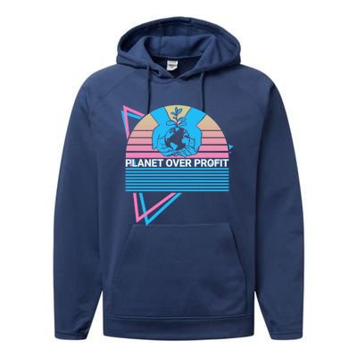 Climate Change Awareness Retro Planet Over Profit Gift Performance Fleece Hoodie