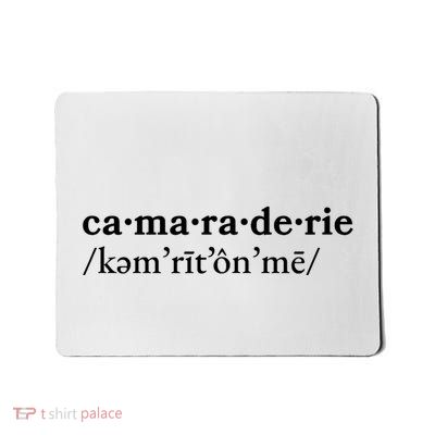 Camaraderie Mousepad
