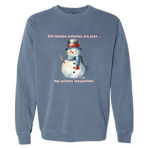 Christmas Calories Are Just My Winter Christmas Design Garment-Dyed Sweatshirt