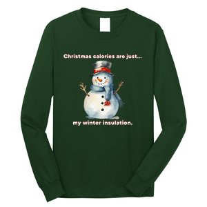 Christmas Calories Are Just My Winter Christmas Design Long Sleeve Shirt