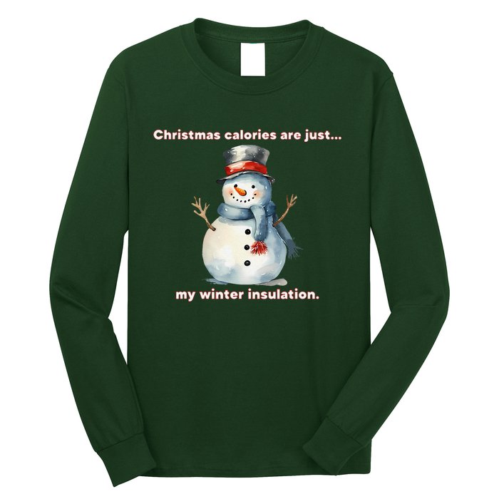 Christmas Calories Are Just My Winter Christmas Design Long Sleeve Shirt