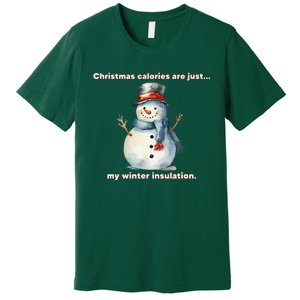 Christmas Calories Are Just My Winter Christmas Design Premium T-Shirt