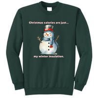 Christmas Calories Are Just My Winter Christmas Design Tall Sweatshirt