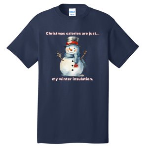 Christmas Calories Are Just My Winter Christmas Design Tall T-Shirt