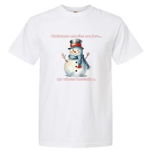 Christmas Calories Are Just My Winter Christmas Design Garment-Dyed Heavyweight T-Shirt