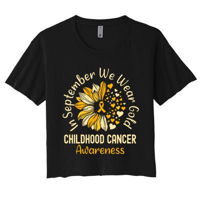 Childhood Cancer Awareness In September We Wear Gold Women's Crop Top Tee