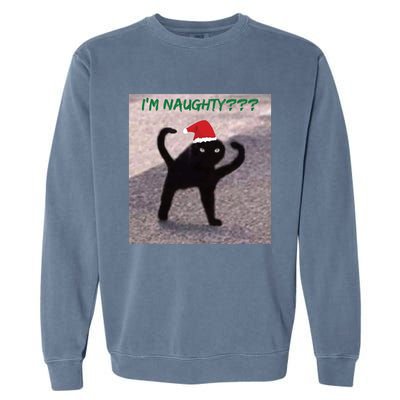 Cursed Cat Angry Meme Im Naughty? Christmas Gift Garment-Dyed Sweatshirt