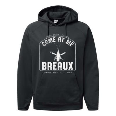 Crawfish Come At Me Breaux Bridge Louisiana Funny Festival Performance Fleece Hoodie