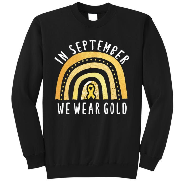 Childhood Cancer Awareness Rainbow In September We Wear Gold Sweatshirt