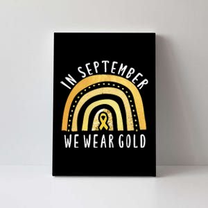 Childhood Cancer Awareness Rainbow In September We Wear Gold Canvas