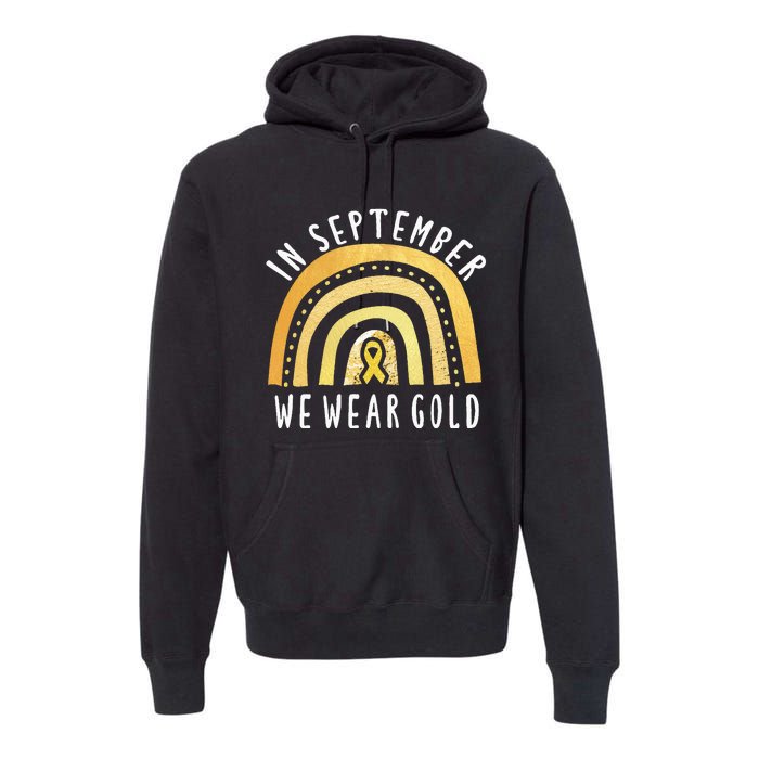 Childhood Cancer Awareness Rainbow In September We Wear Gold Premium Hoodie