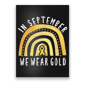 Childhood Cancer Awareness Rainbow In September We Wear Gold Poster