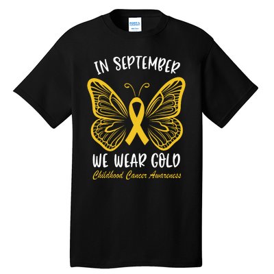 Childhood Cancer Awareness In September We Wear Gold Cute Tall T-Shirt